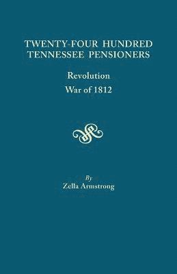 bokomslag Twenty Four Hundred Tennessee Pensioners