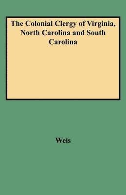 bokomslag Colonial Clergy of Virginia, North Carolina and South Carolina