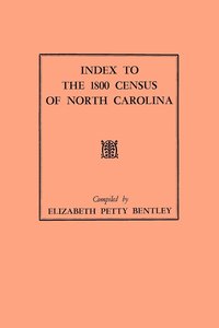 bokomslag Index to the 1800 Census of North Carolina