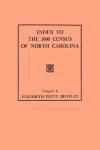 bokomslag Index to the 1800 Census of North Carolina