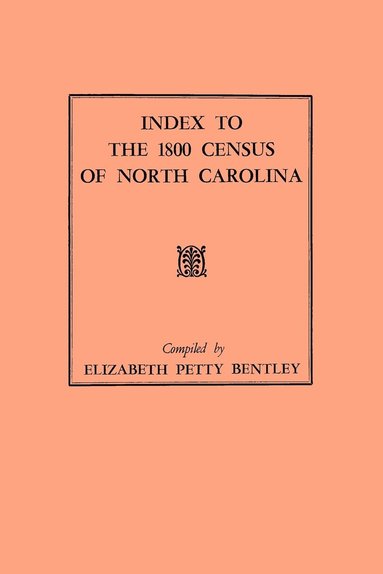 bokomslag Index to the 1800 Census of North Carolina