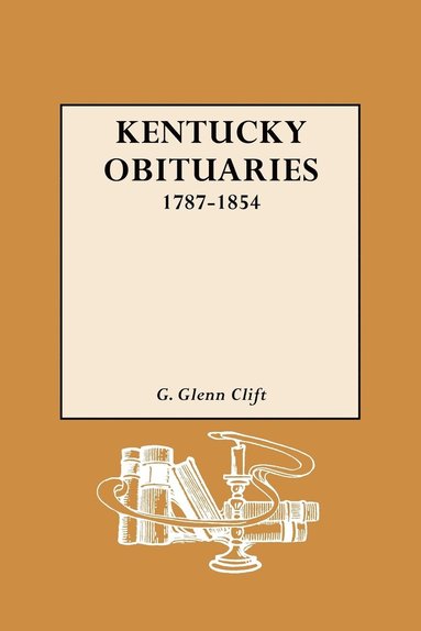 bokomslag Kentucky Obituaries, 1787-1854