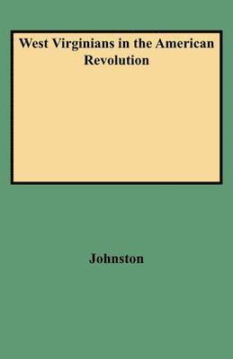 Johnston - West Virginians in the American Revolution, Häftad