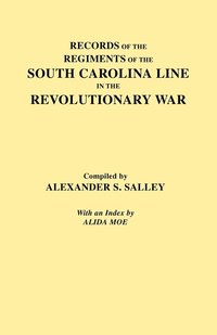 bokomslag Records of the Regiments of the South Carolina Line