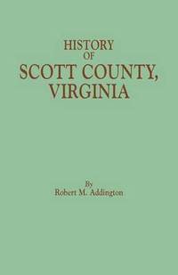 bokomslag History of Scott County, Virginia