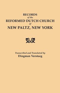 bokomslag Records of the Reformed Dutch Church of New Paltz, New York
