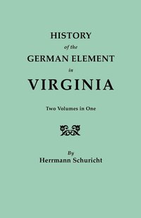 bokomslag History of the German Element in Virginia