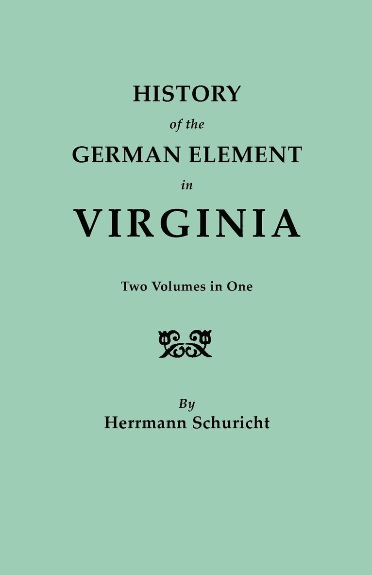 History of the German Element in Virginia 1