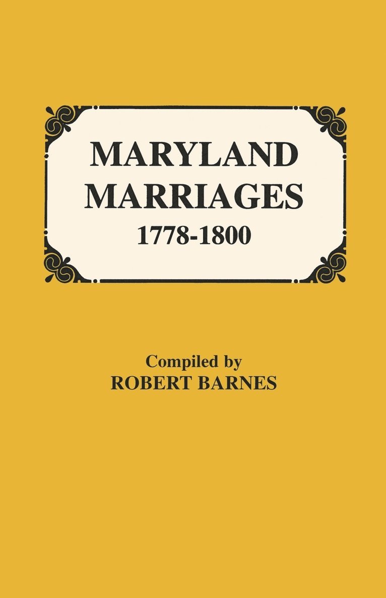 Maryland Marriages 1778-1800 1