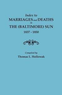 bokomslag Index to Marriages in the (Baltimore) Sun, 1837-1850