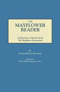 bokomslag Mayflower Reader. a Selection of Articles from the Mayflower Descendant