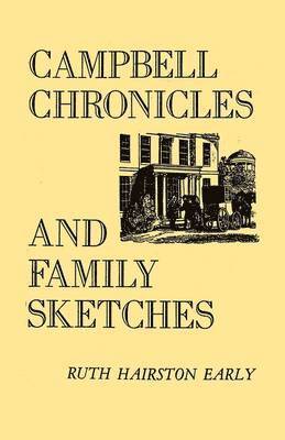 bokomslag Campbell Chronicles and Family Sketches