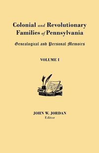 bokomslag Colonial and Revolutionary Families of Pennsylvania