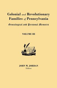 bokomslag Colonial and Revolutionary Families of Pennsylvania