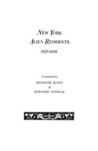 bokomslag New York Alien Residents, 1825-1848
