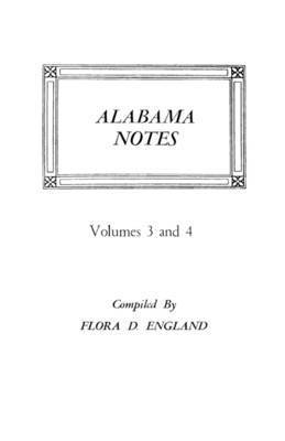 England - Alabama Notes, Volumes 3 and 4, Häftad