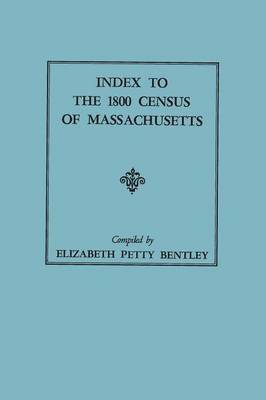 bokomslag Index to the 1800 Census of Massachusetts