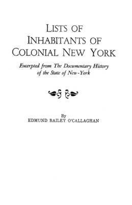 Edmund Bailey Ocallaghan, Conway Rosanne - Lists of Inhabitants of Colonial New York, Häftad