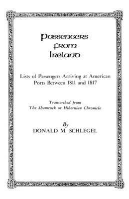 Schlegel, Donald M. Schlegel - Passengers from Ireland, Häftad