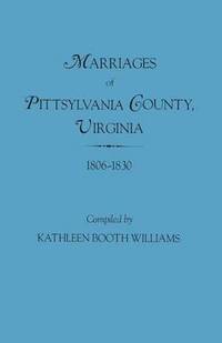 bokomslag Marriages of Pittsylvania County, Virgina, 1806-1830
