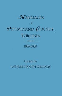 Marriages of Pittsylvania County, Virgina, 1806-1830 1