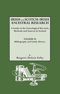 bokomslag Irish and Scotch-Irish Ancestral Research, Vol. II