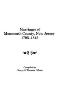 bokomslag Marriages of Monmouth County, New Jersey, 1795-1843