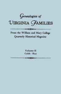 bokomslag Genealogies of Virginia Families from the William and Mary College Quarterly Historical Magazine. in Five Volumes. Volume II