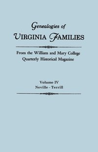 bokomslag Genealogies of Virginia Families from the William and Mary College Quarterly Historical Magazine. in Five Volumes. Volume IV