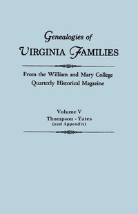 bokomslag Genealogies of Virginia Families from the William and Mary College Quarterly Historical Magazine in Five Volumes Volume V