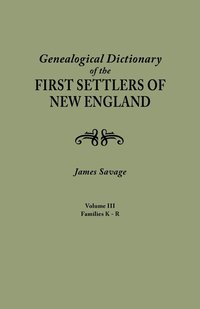 bokomslag Genealogical Dictionary of the First Settlers of New England, Showing Three Generations of Those Who Came Before May, 1692. in Four Volumes. Volume II