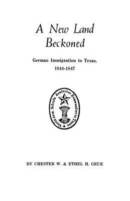 bokomslag New Land Beckoned German Immigration to Texas
