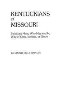 bokomslag Kentuckians in Missouri
