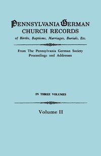 bokomslag Pennsylvania German Church Records, Volume II