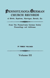 bokomslag Pennsylvania German Church Records, Volume III