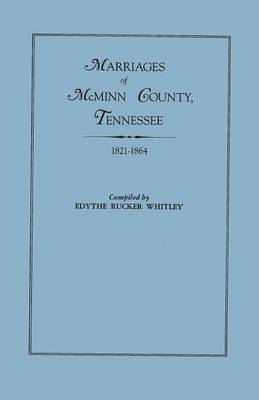 bokomslag Marriages of McMinn County, Tennessee, 1821-1864