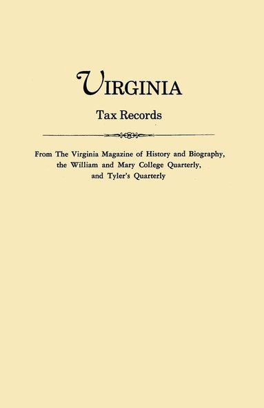 bokomslag Virginia Tax Records from the Virginia Magazine of History and Biography,