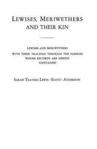 bokomslag Lewises, Meriwethers and Their Kin