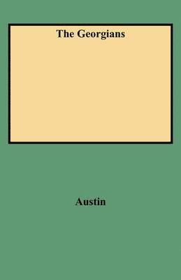 Austin, Jeannette Holland Austin - Georgians, Häftad