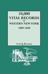 bokomslag 10,000 Vital Records of Western New York, 1809-1850