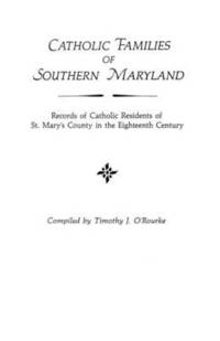 bokomslag Catholic Families of Southern Maryland