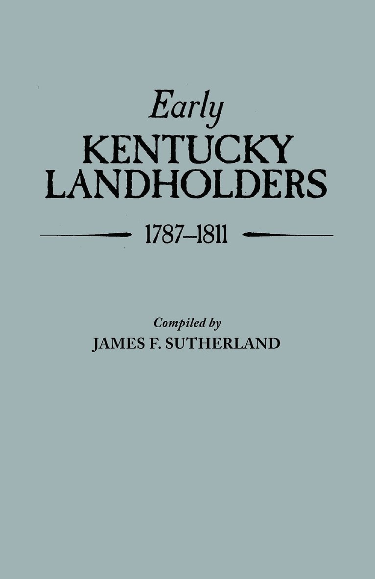 Early Kentucky Landholders 1