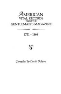bokomslag American Vital Records from the Gentleman's Magazine, 1731-1868