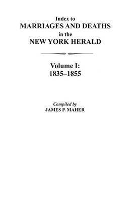 Index to Marriages and Deaths in the New York Herald 1