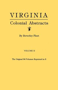 bokomslag Virginia Colonial Abstracts. Volume II