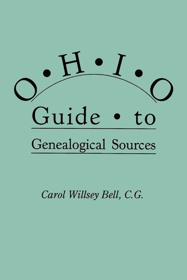 bokomslag Ohio Guide to Genealogical Sources