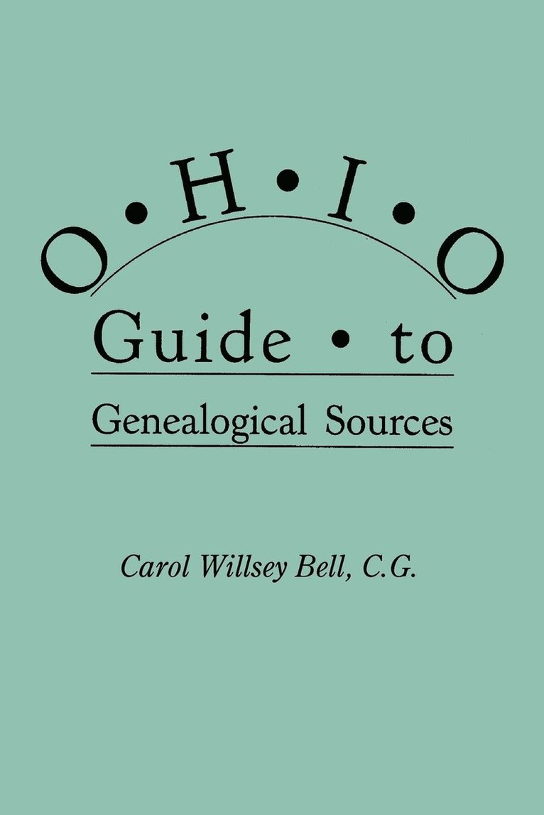 Ohio Guide to Genealogical Sources 1