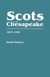 bokomslag Scots on the Chesapeake, 1607-1830