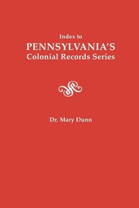bokomslag Index to Pennsylvania's Colonial Records Series