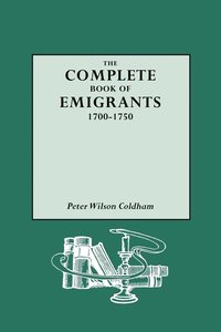 bokomslag The Complete Book of Emigrants